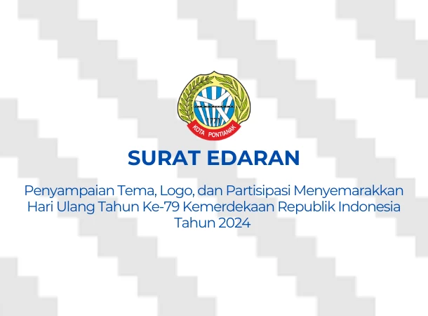 Surat Edaran Peringatan HUT Ke-79 Kemerdekaan Republik Indonesia Tahun 2024